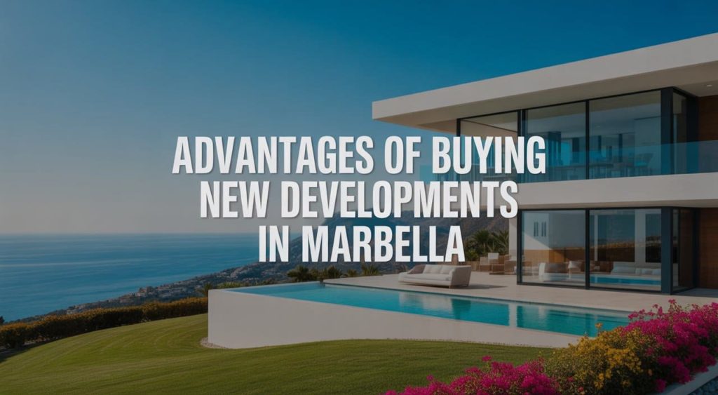 Top 30 Reasons to Buy a Villa in Marbella Spain in 2025 advantages new